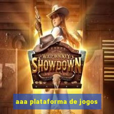 aaa plataforma de jogos