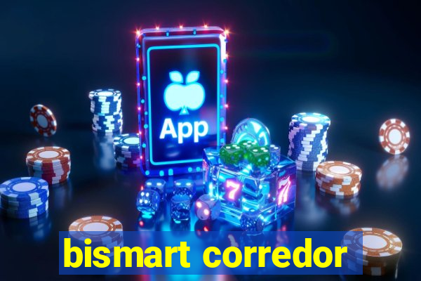 bismart corredor