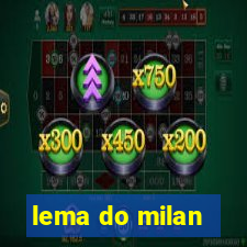 lema do milan