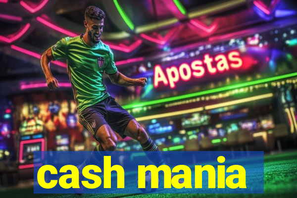 cash mania