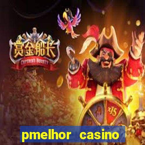 pmelhor casino online portugal