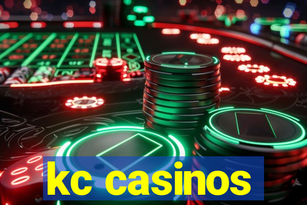 kc casinos