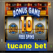 tucano bet