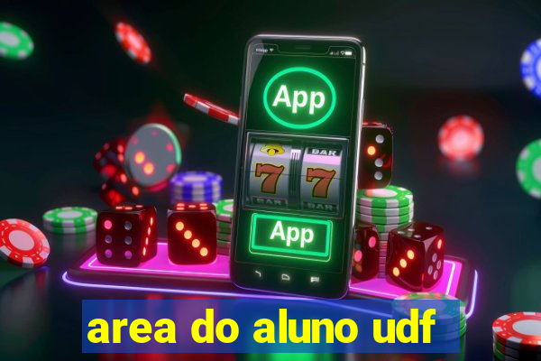 area do aluno udf