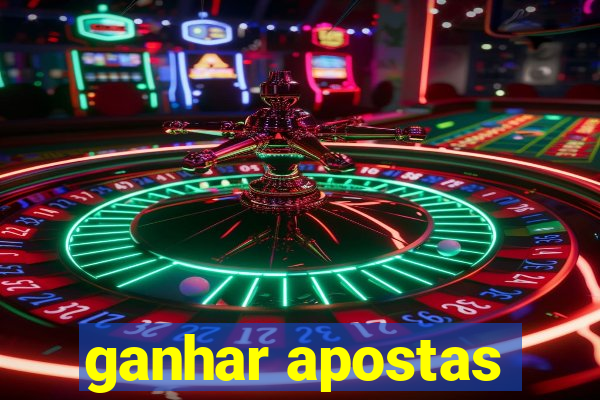 ganhar apostas