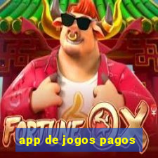 app de jogos pagos