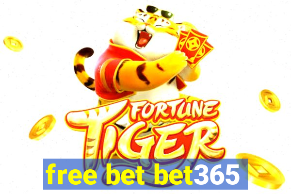 free bet bet365