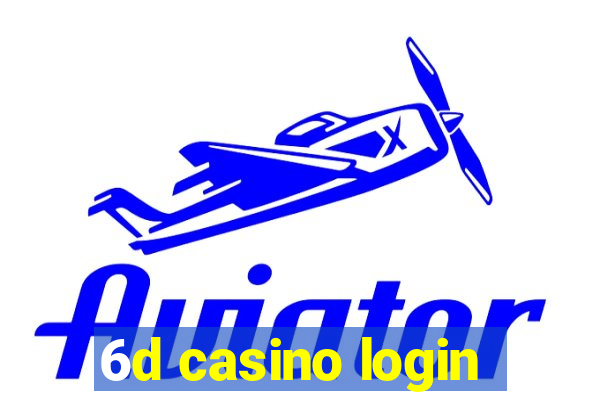 6d casino login