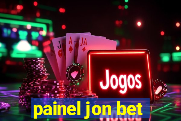 painel jon bet