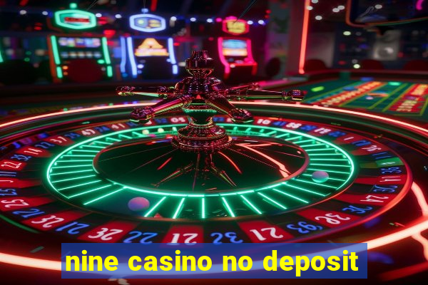 nine casino no deposit