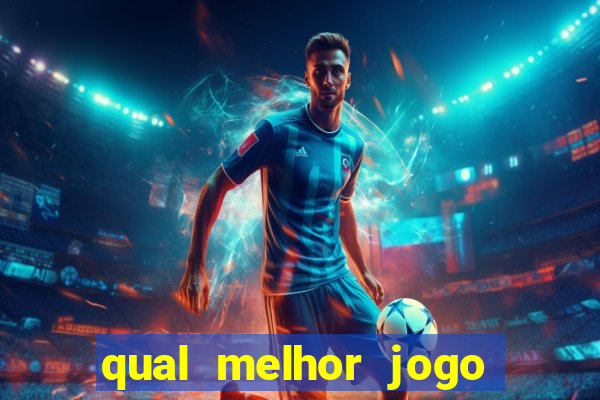 qual melhor jogo do tigrinho