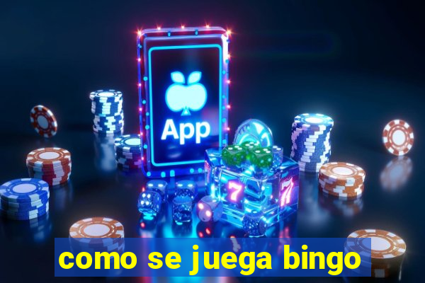 como se juega bingo