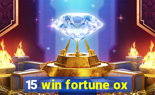 15 win fortune ox