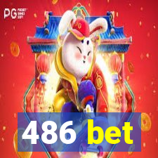 486 bet