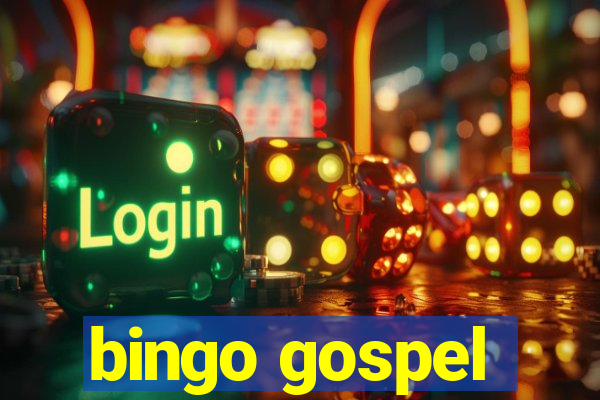 bingo gospel