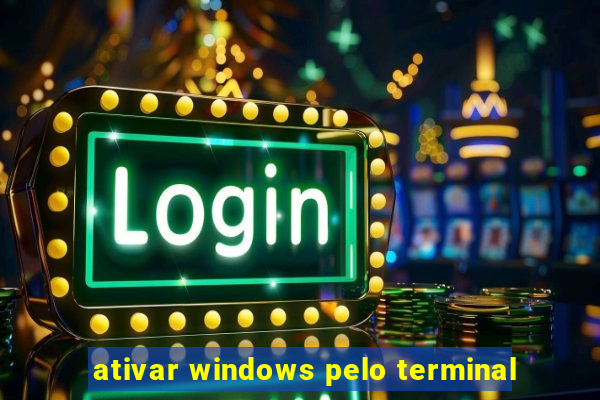 ativar windows pelo terminal