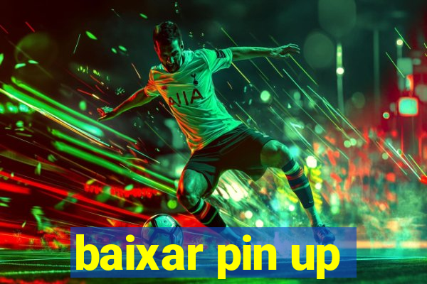 baixar pin up