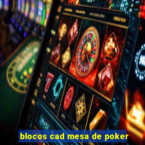 blocos cad mesa de poker