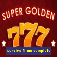 survive filme completo