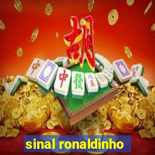 sinal ronaldinho