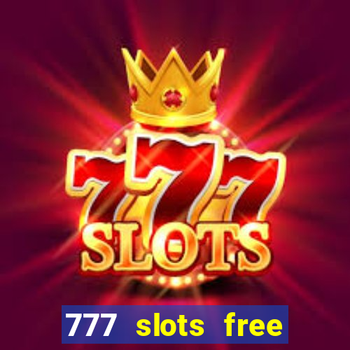 777 slots free vegas slots