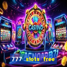 777 slots free vegas slots