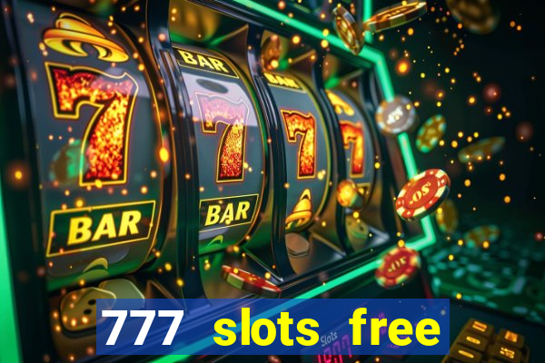 777 slots free vegas slots