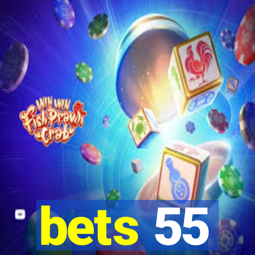 bets 55