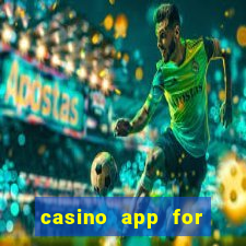 casino app for real money