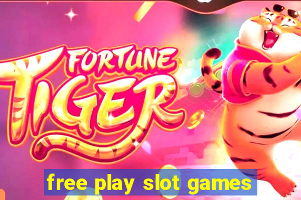 free play slot games