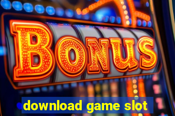 download game slot