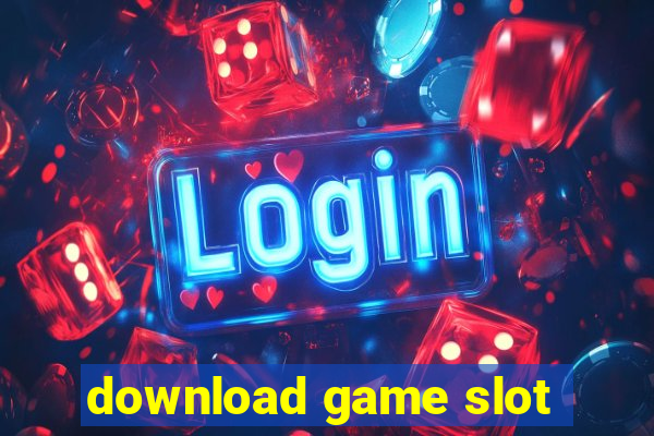 download game slot