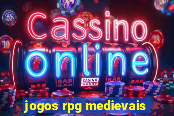 jogos rpg medievais