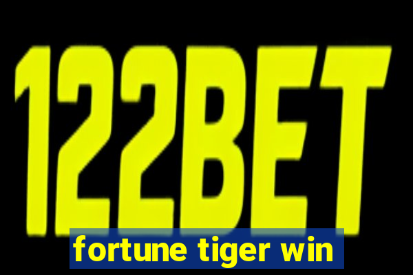 fortune tiger win