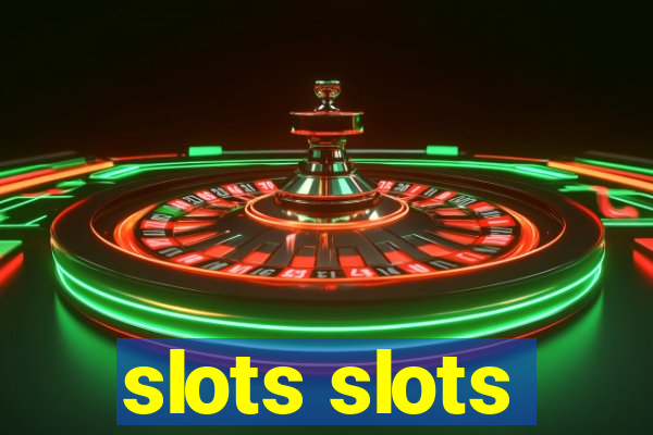 slots slots