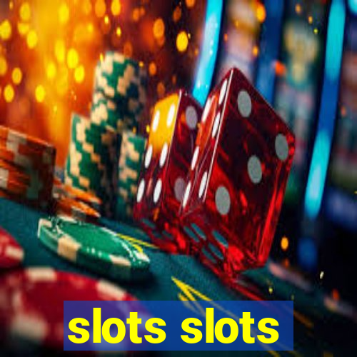 slots slots