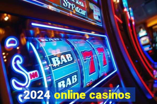 2024 online casinos