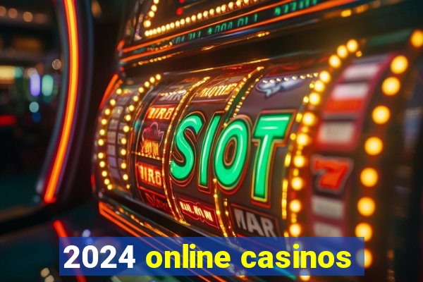 2024 online casinos