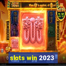 slots win 2023