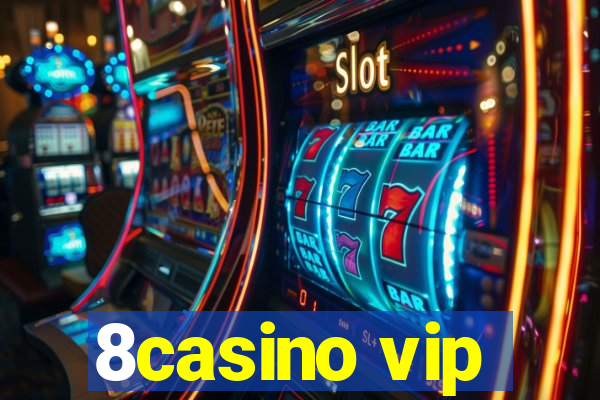 8casino vip