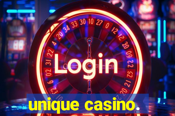 unique casino.