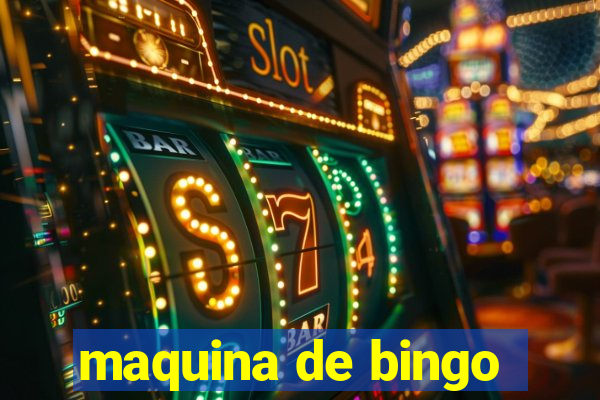 maquina de bingo