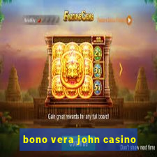 bono vera john casino