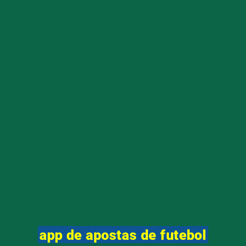 app de apostas de futebol