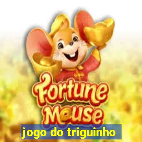 jogo do triguinho