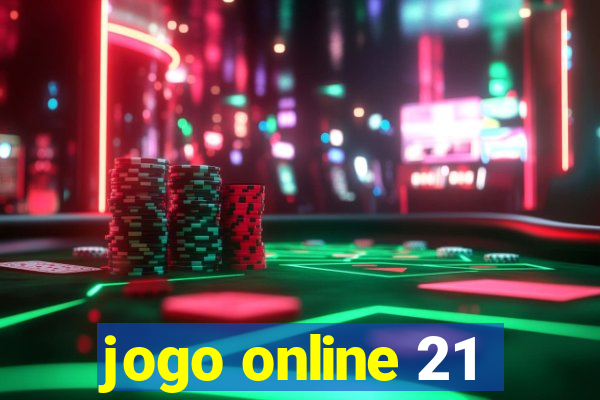 jogo online 21