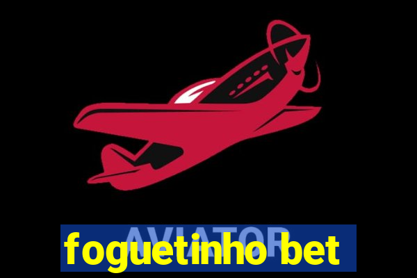 foguetinho bet