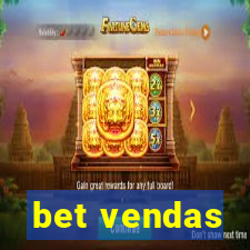 bet vendas