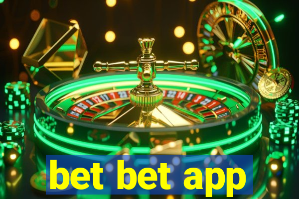 bet bet app