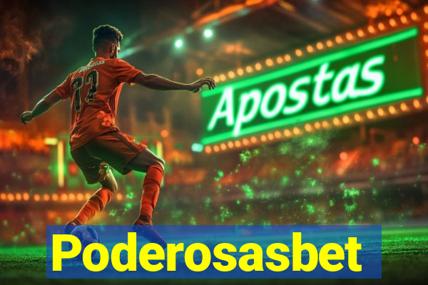 Poderosasbet